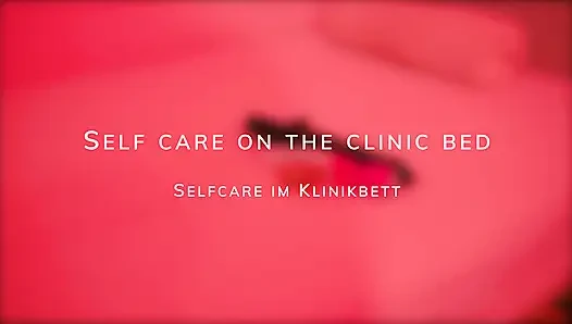 Self Care on the Clinic Bed
