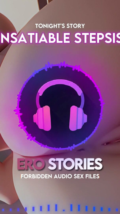 Ero Stories：我贪得无厌的继妹（音频，ASMR，耳语，诱人性感） | 短片 2