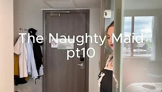 The Naughty Maid Pt10