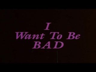 Trailer - quiero ser malo (1984)
