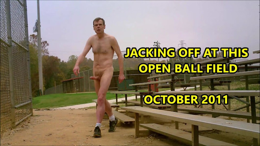 Risky Public Jacking Off In Open Baseball Area October 2011