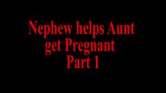 Neffe bekommt schwangere Tante POV Teil 1