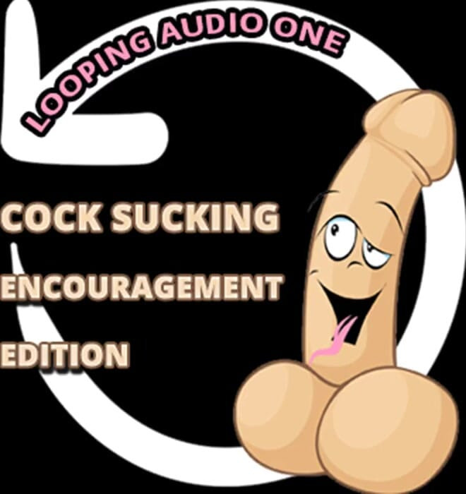 AUDIO ONLY - Cock sucking encouragement