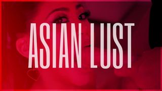 Asian Lust PMV (BBC BWC IR Oriental WMAF)