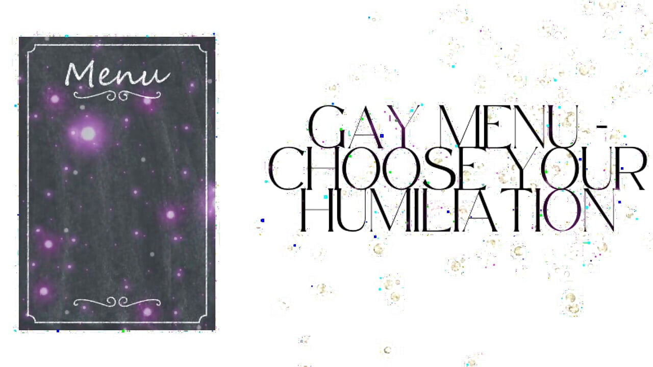 Gay menu - vyberte si své ponížení, plaťte za svou degradaci