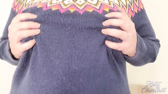 Sweater Weather - Katy Churchill big boobs tit play breast tease