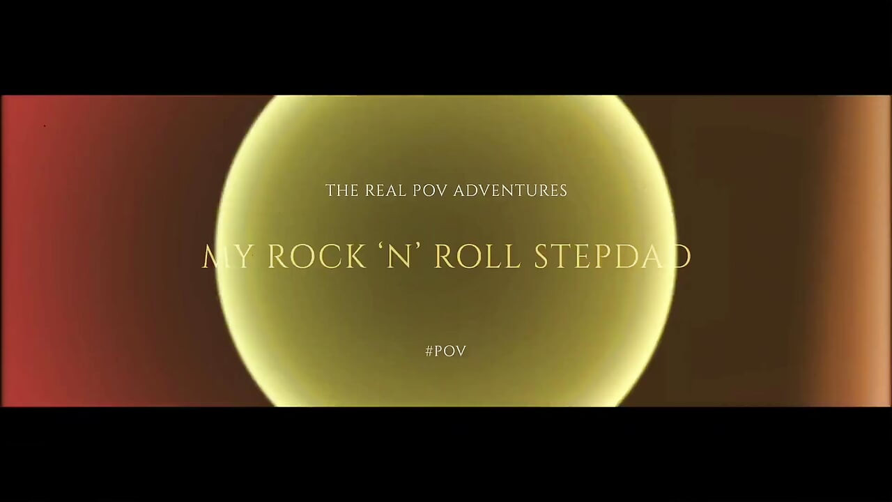 Prawdziwa przygoda POV: Mój rock 'n' roll ojczym daje mi to, o czym marzyłem ...