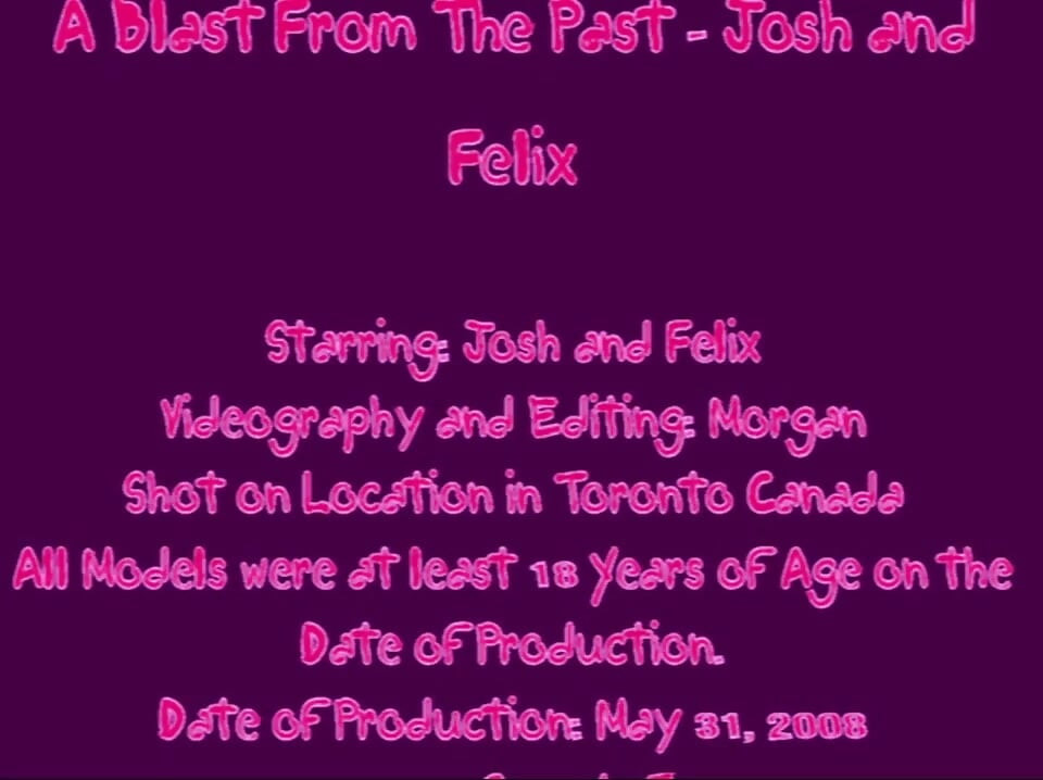 A blast from the past - Felix and Josh