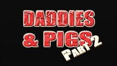 StepDaddies & Pigs Part 2