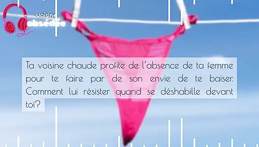 Your Obsessed Neighbor Makes You Cheat Your Wife - French audio porn hot neighbor cheating husband