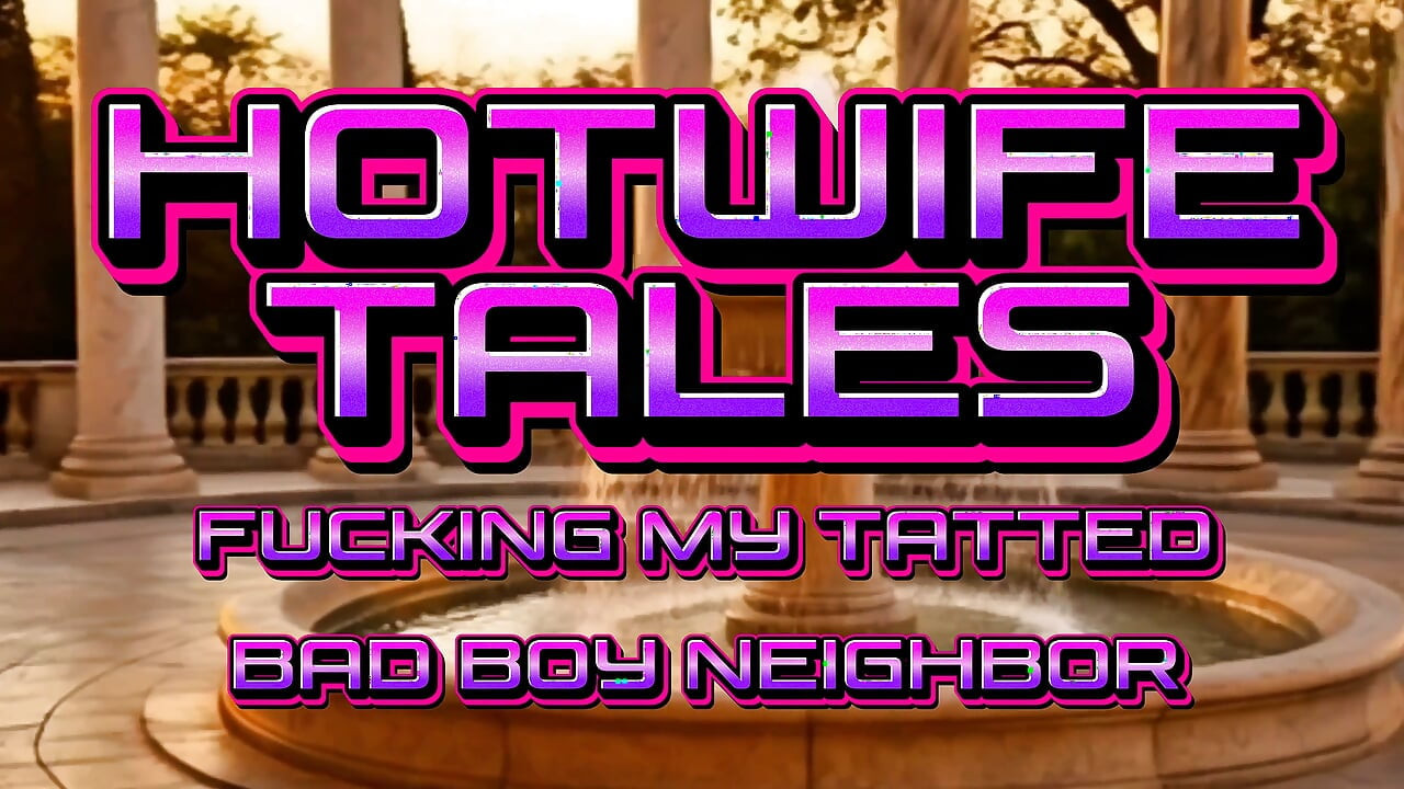 Slutty MILF Hotwife Fuck Her Neighbor