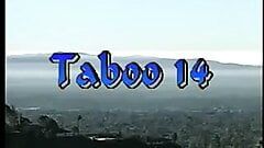 Taboo 13 và 14 (1994), phim cổ điển đầy đủ