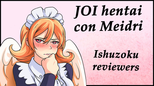 Spanish JOI hentai with Meidri, Ishuzoku Reviewers.