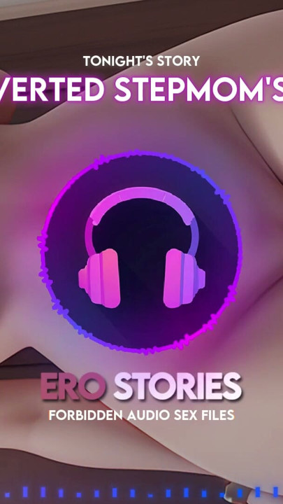 Ero Stories: My Perverted Stepmom's Friend (Audio, ASMR, Whisper, Seductive & Sensual) | Clip 2
