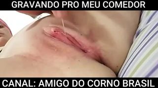 AMIGO DO CORNO BR  O MARIDO DELA MANDOU GRAVAR UM ViDEO