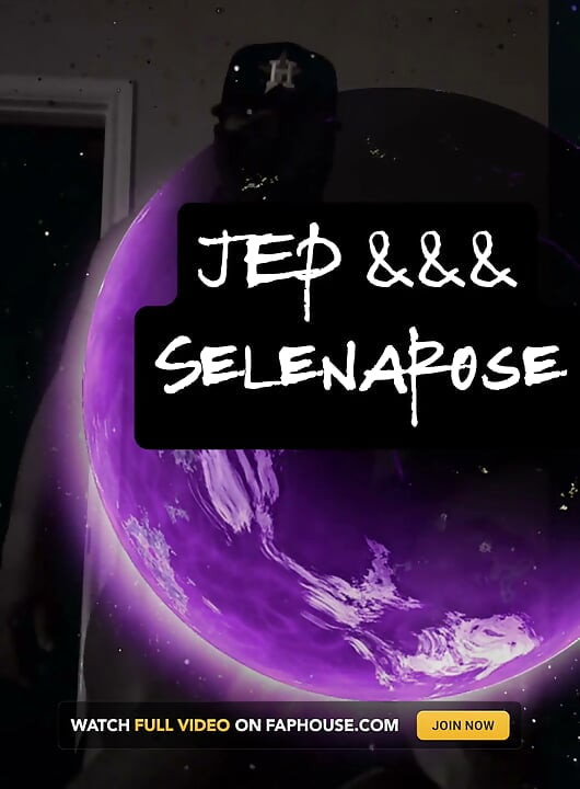 Jep and Selenarosexxx From Of2020