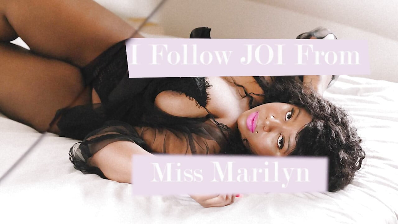 Ik volg Joi van miss Marilyn