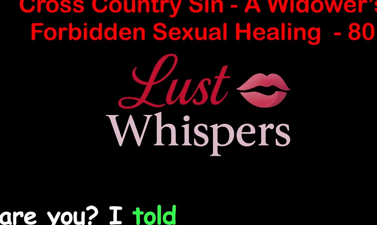 Cross Country Sin: a cura sexual ilícita de um viúvo parte 80 - história de sexo em áudio inglês