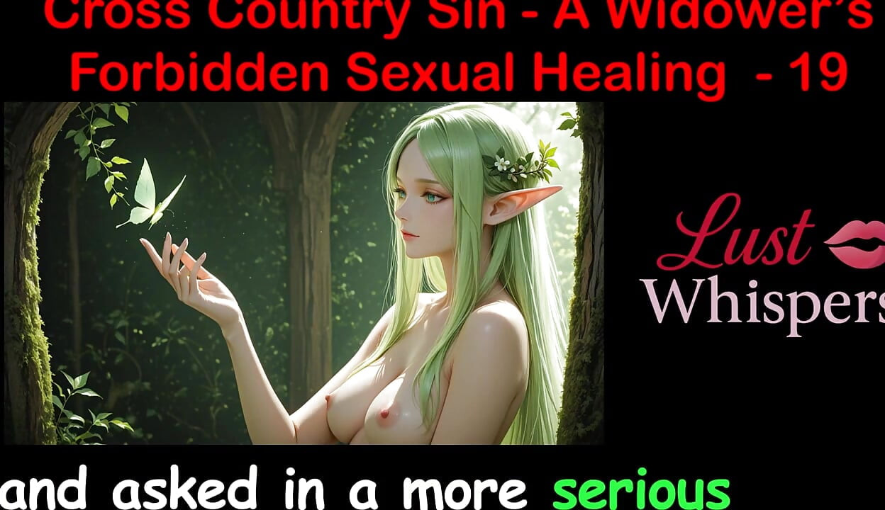Cross Country Sin: a Widower's Sexual Healing Part 19 - English Audio Sex Story