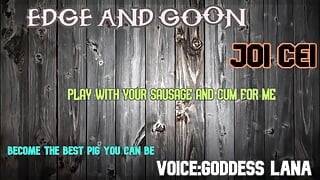 TYLKO AUDIO - Edge i goon i cum piggie style JOI CEI