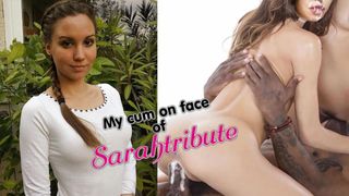My cumtribute to SarahTribute