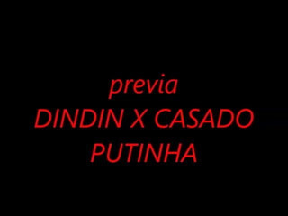 DINDIN BRUTUS X KASADO PUTINHA