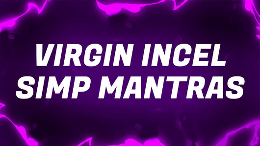 Virgin Incel Simp mantras pour les rejets sans chatte