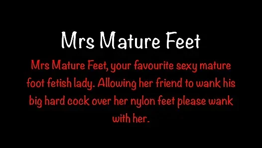 Mrs Mature Feet gets her FF Stockings all sticky 409