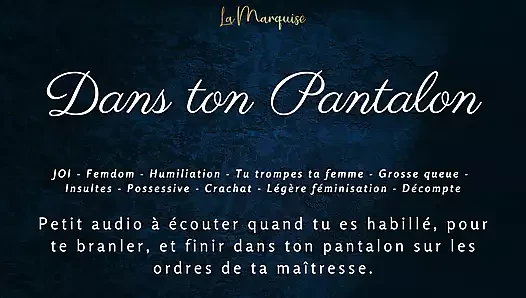 [French Audio Porn] JOI to in your pants