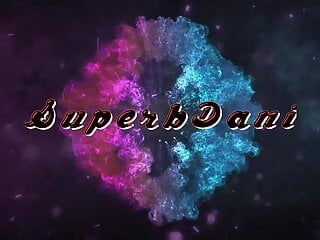 Welcome to the SuperbDani
