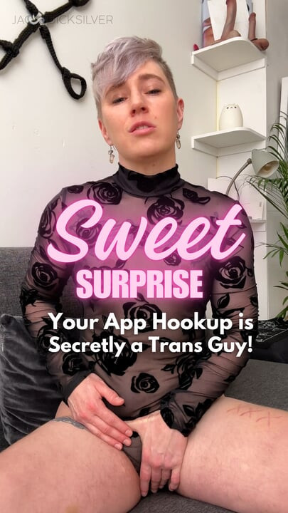Your App Hookup is Secretly a Trans Guy! Jaq Quicksilver boyfriend POV