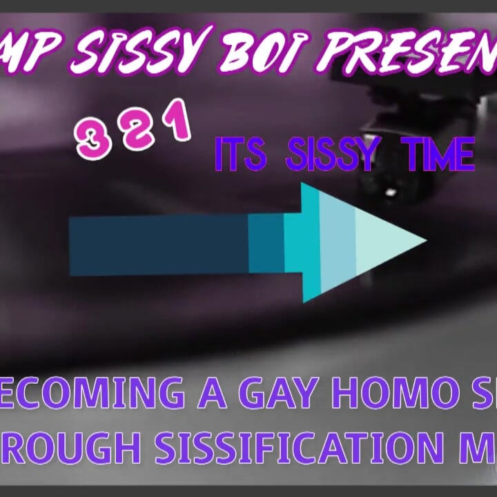AUDIO ONLY - 3 2 1 It's sissy time