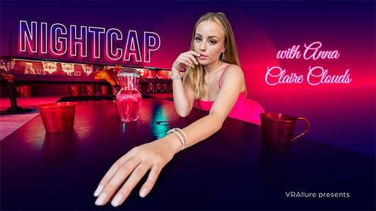 Vrallure nightcap với anna claire cloud