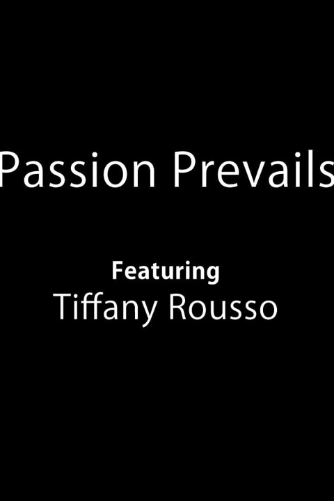 Passion Prevails