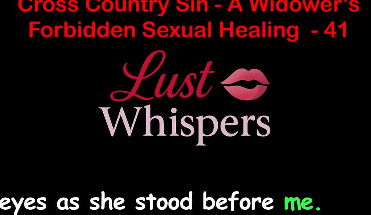 Cross Country Sin a Widower’s Taboo Sexual Healing Part 41 - English Audio Sex Story