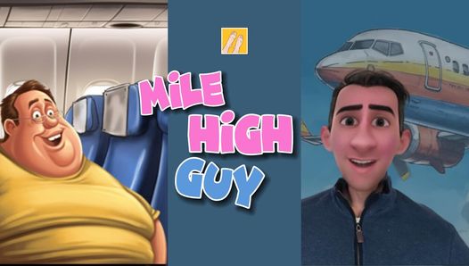 STEP GAY DAD - MILE HIGH GUY- FLYING CAN BE FUN WHEN YOU THROW AWAY YOUR SHYNESS & BE NAUGHTY