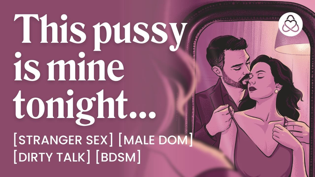 ASMR Audio Porn: Daddy Dom Worships Pussy and Controls His Female Sub - Erotic Audio for Women