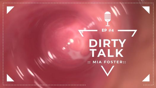 Proszę, spust w mojej cipce ... Dirty Talk i Gorąca cipka rozprzestrzenianie się oraz kamera wewnętrzna (Dirty Talk # 4)