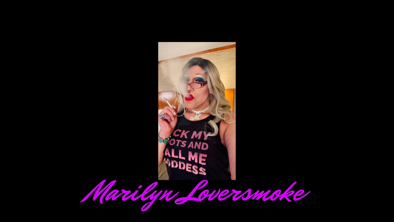 Marilyn smoking and flirting. Just for you!