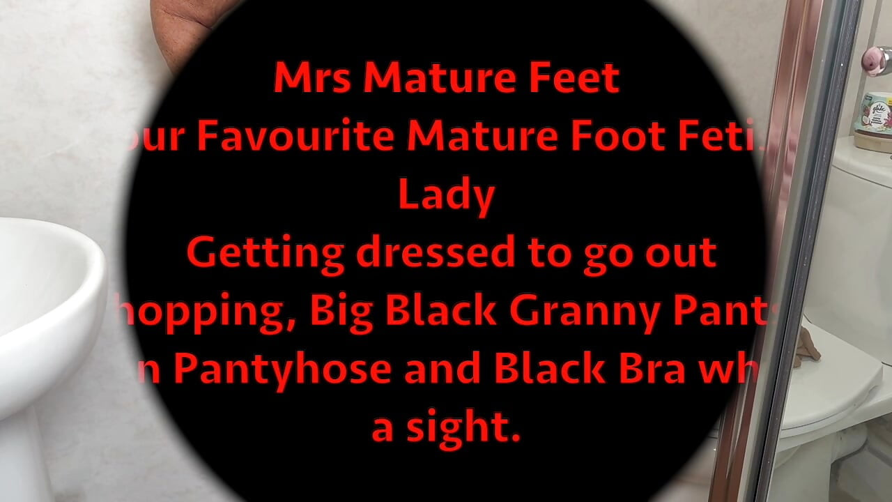 Mrs Mature Feet Dressing - Big Granny Pants 501