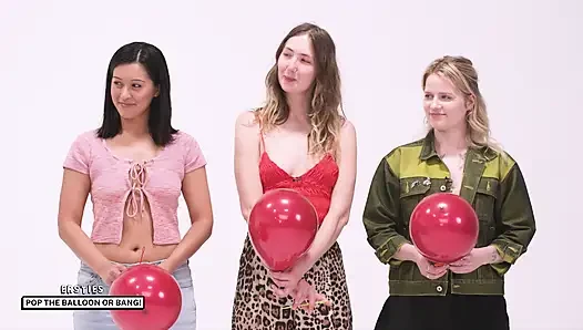 Ersties - Pop The Balloon Or Bang - Ep 1 of 4