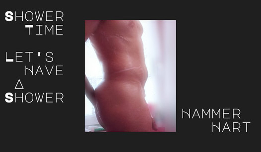 ShowerTime - Let's Have A Shower With Hammer Hart