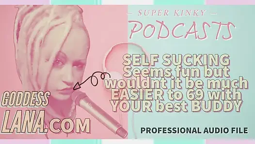 Sapık podcast 6 kendini emme eğlenceli görünüyor ama kankanla 69 olmak çok daha kolay olmaz mı