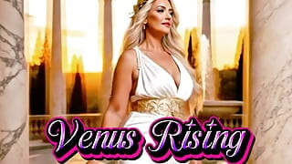 Venus Rising XXX