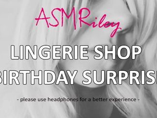 Eroticaudio - kejutan ulang tahun toko pakaian dalam asmr