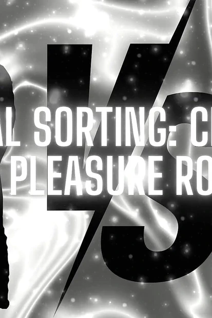 Sexual Sorting: Choose Your Pleasure Room