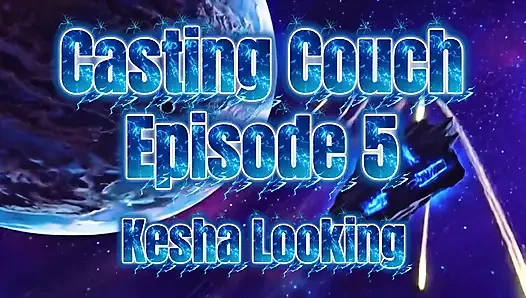 Casting Couch 5 - New Slut Kesha Looking Gets Fucked
