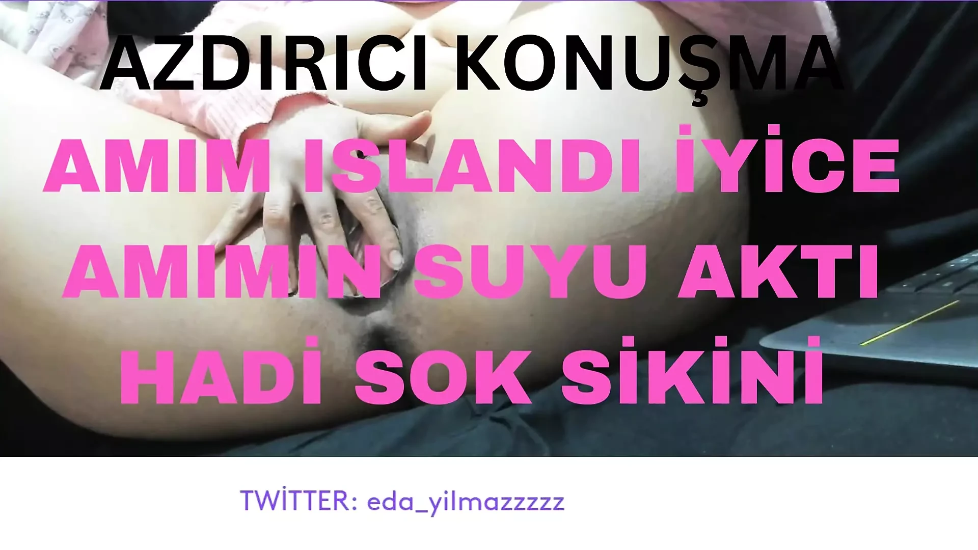AMIM ISLANDI İYİCE- AMIMIN SUYU AKTI- HADİ SOK SİKİNİ- AZDIRICI KONUŞMA- DİRTY TALK- TURK MİLF- BUYUK MEME- DAR AMCIK- TURK İFŞA