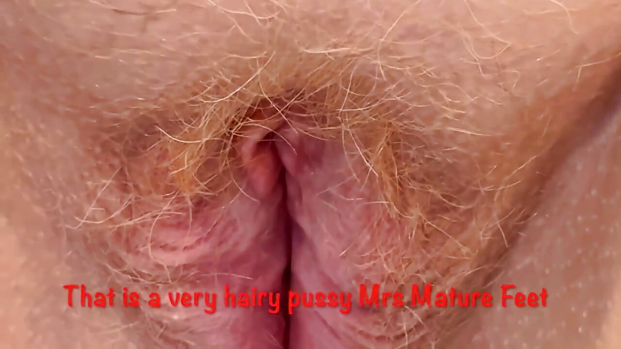 Mrs Mature Feet Bare Feet and Hairy Pussy 507