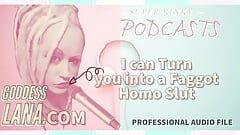 Kinky Podcast 2 I Can Turn You Into a Gay Homo Slut
